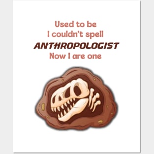 Funny Anthropologist Profession Posters and Art
